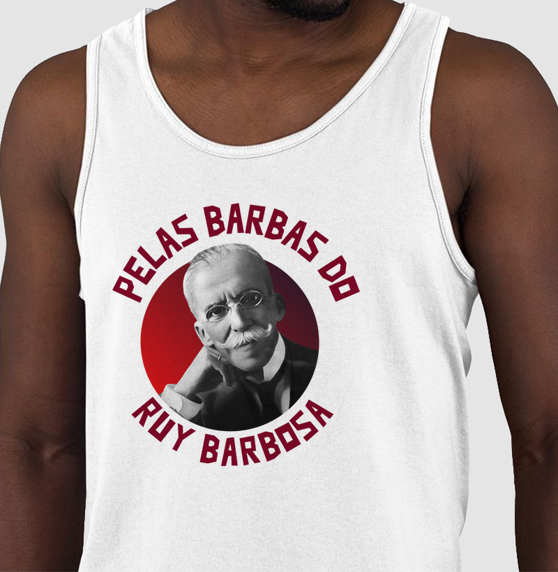 PELAS BARBAS DO RUY BARBOSA