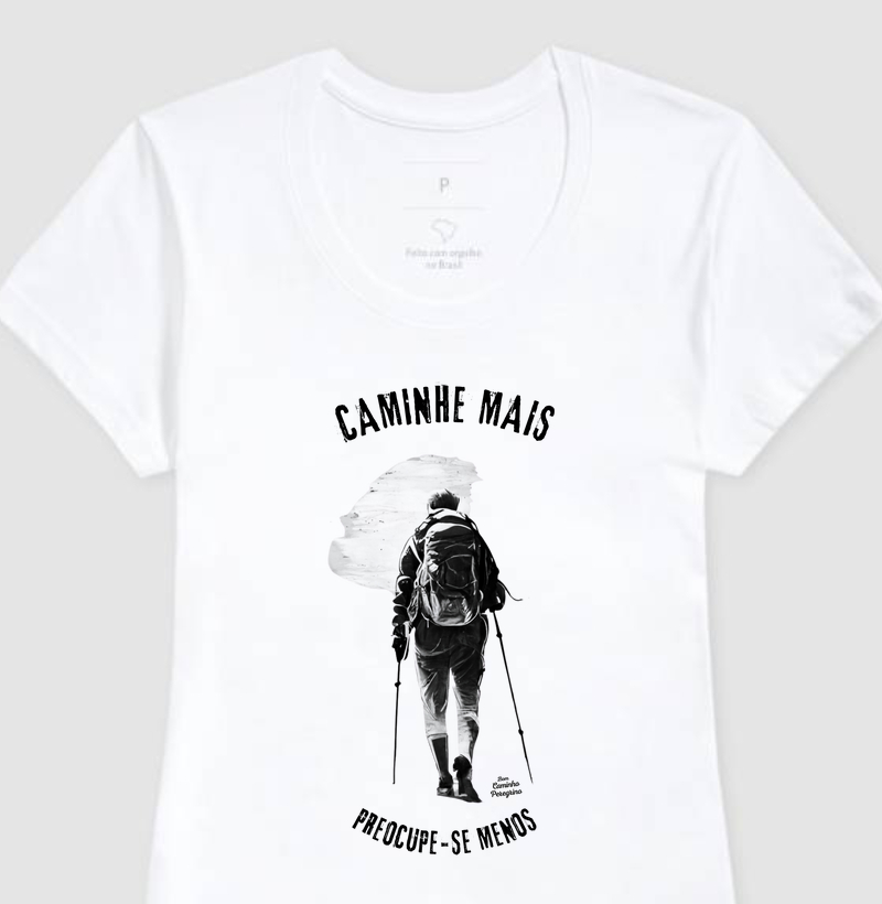 Caminhe Mais Preocupe-se Menos