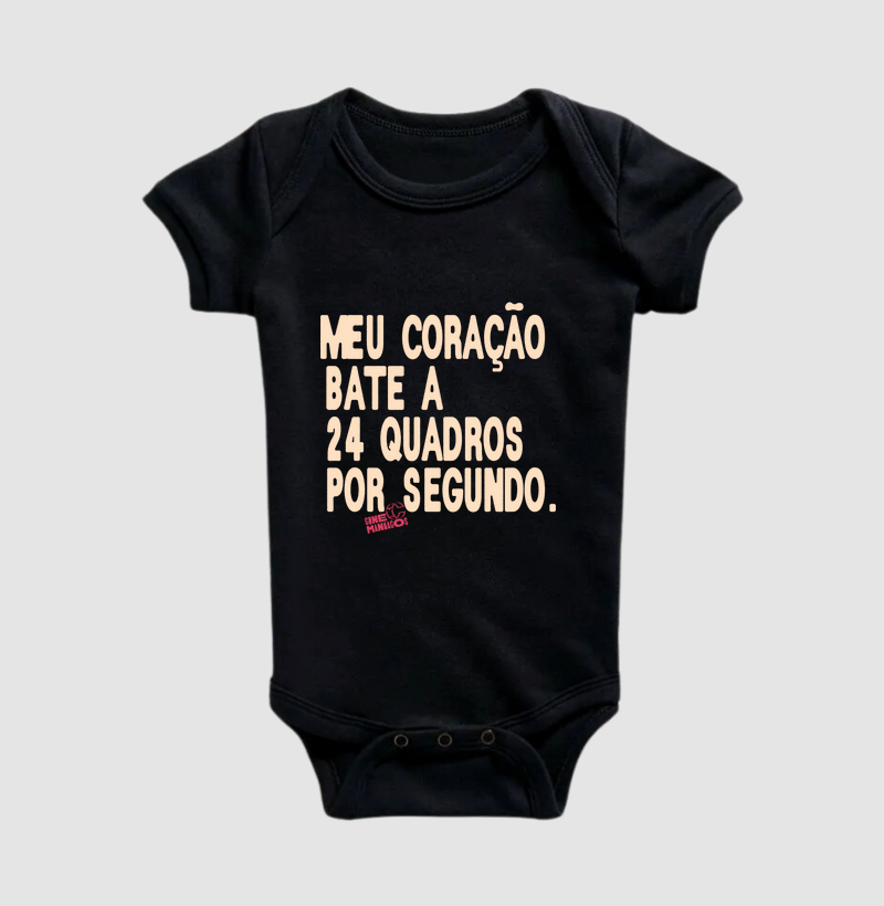 Meu coração bate a 24 quadros por segundo.