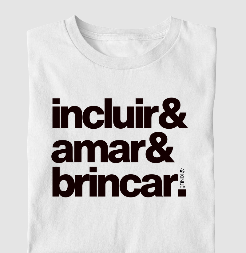 Incluir & Amar & Brincar