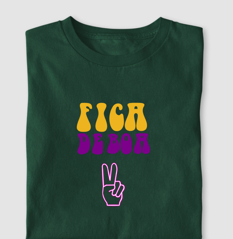 Camiseta Fica de Boa 