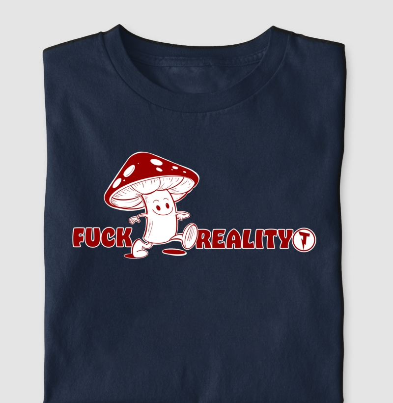 Camiseta F*ck Reality