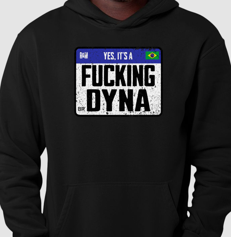 It´s a Fucking Dyna