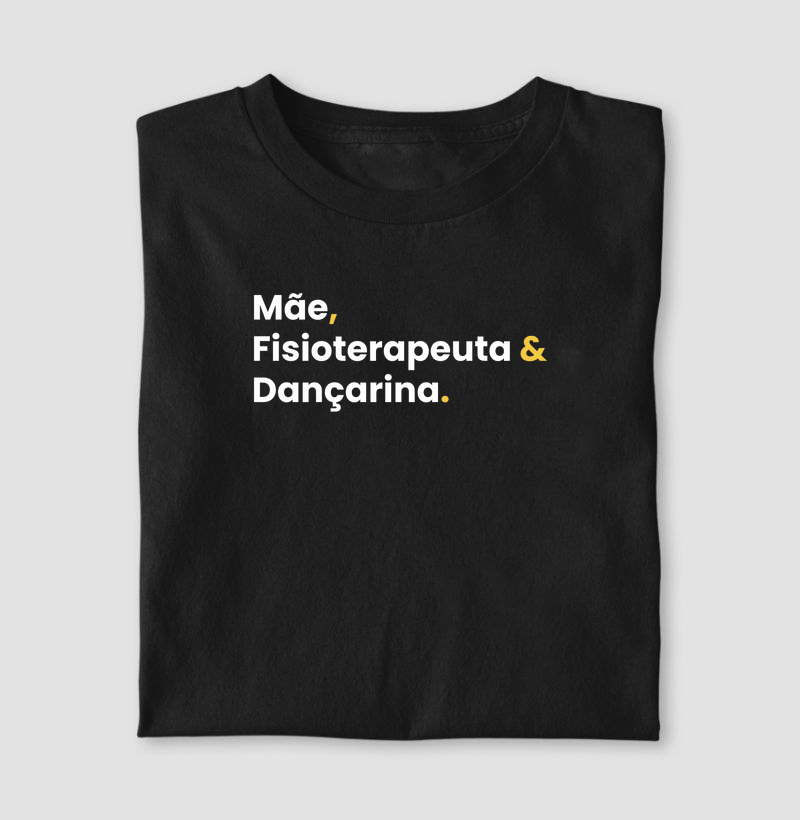 Mãe, fisio & dançarina.