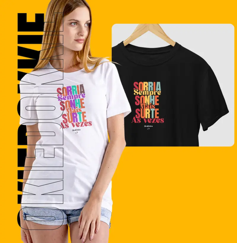 Sorria sempre, sonhe mais e surte às vezes
