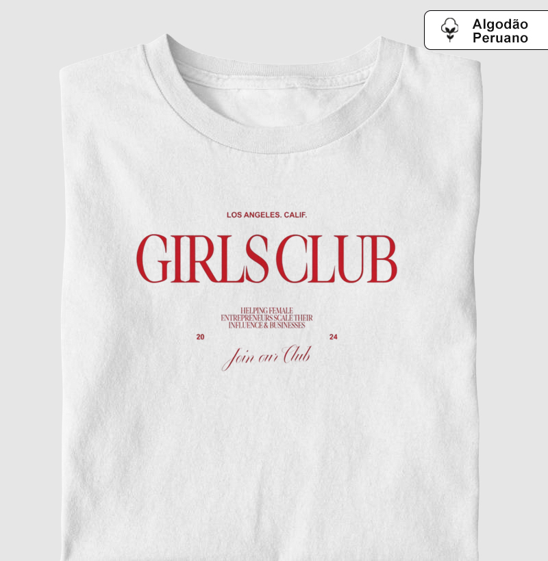 Camiseta Algodão Peruano Girls Club