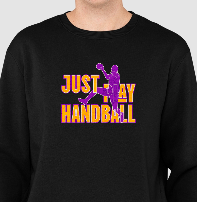 Suéter Moletom de Handebol - JUST PLAY HANDBALL 