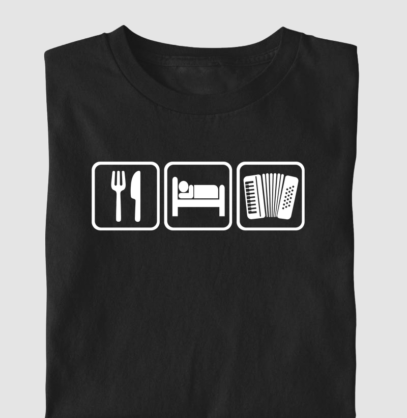 Comer, Dormir e Tocar Acordeon