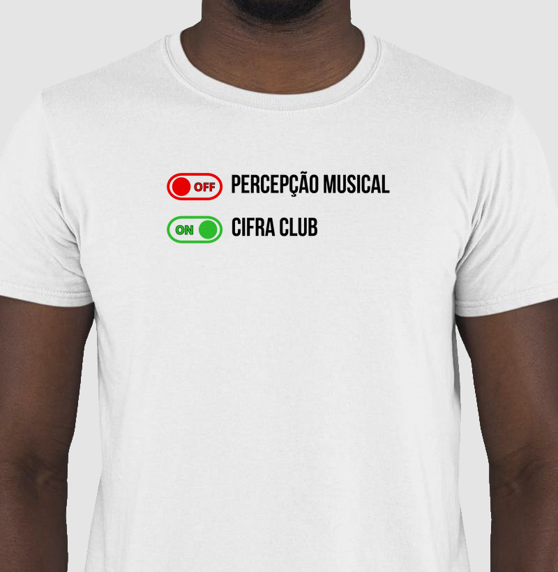 Camisa "Percepção OFF/ Cifra Club ON"
