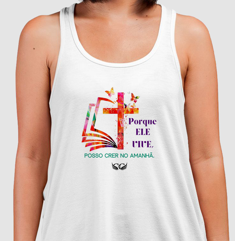 Camiseta de Páscoa Porque Ele vive