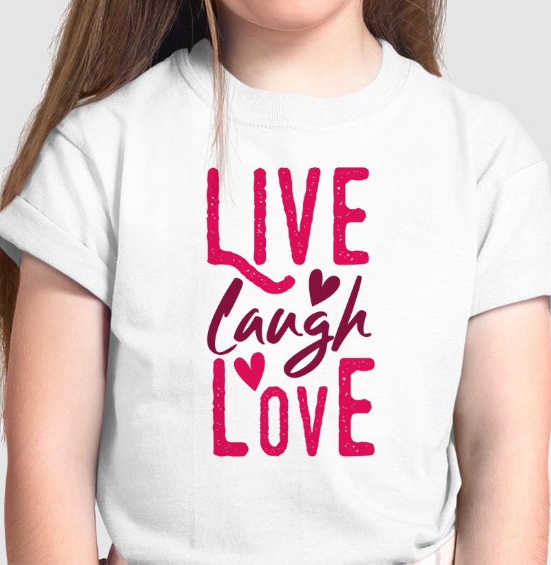 Live Laugh Love