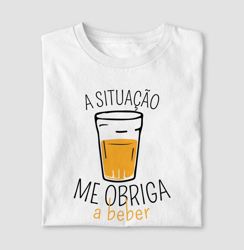 A situação me obriga a beber