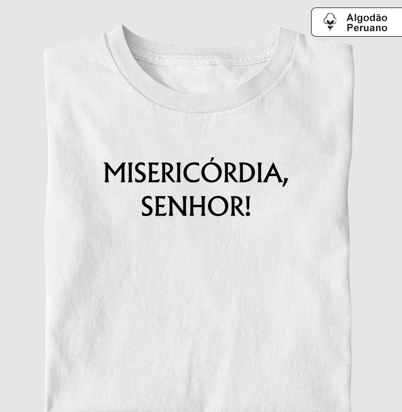 Misericórdia, Senhor