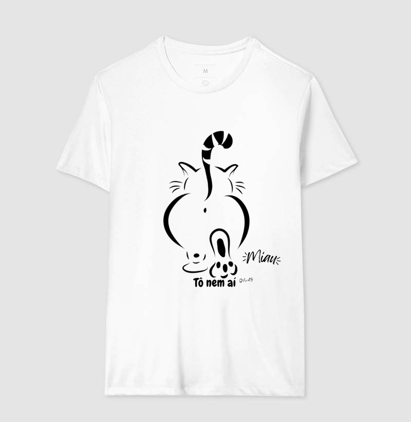 Camiseta Miau Tô nem aí