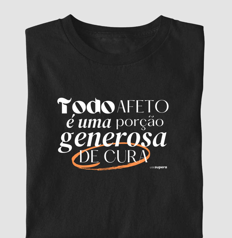 "Todo afeto é uma porção generosa de cura"