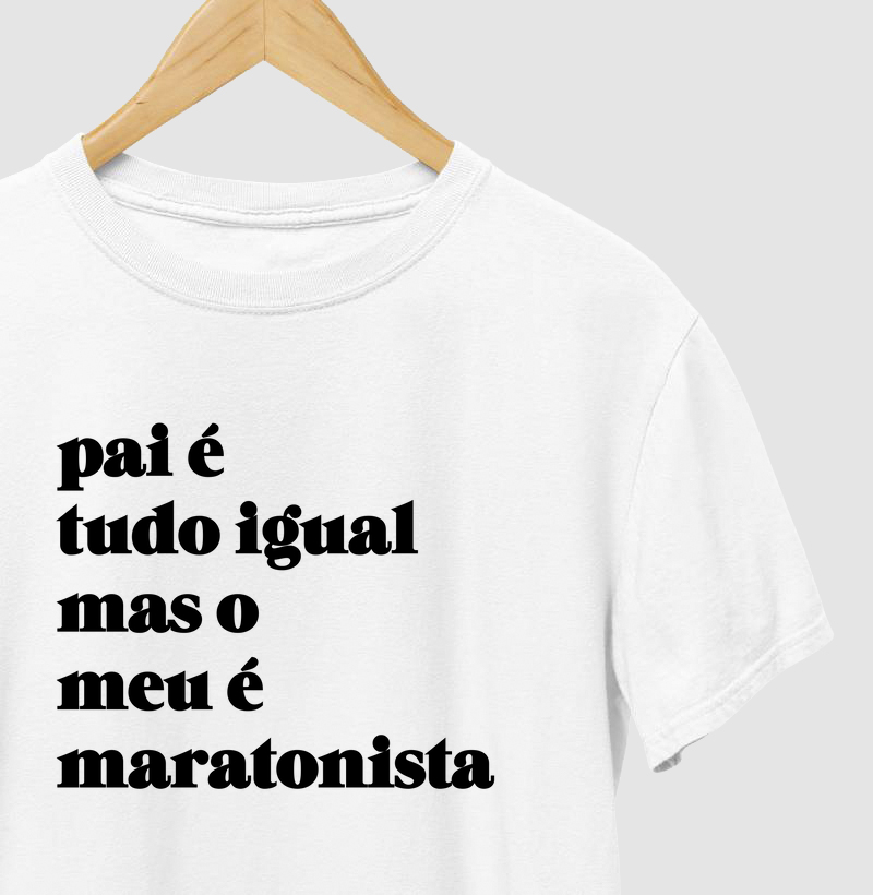 Pai é tudo igual - maratonista