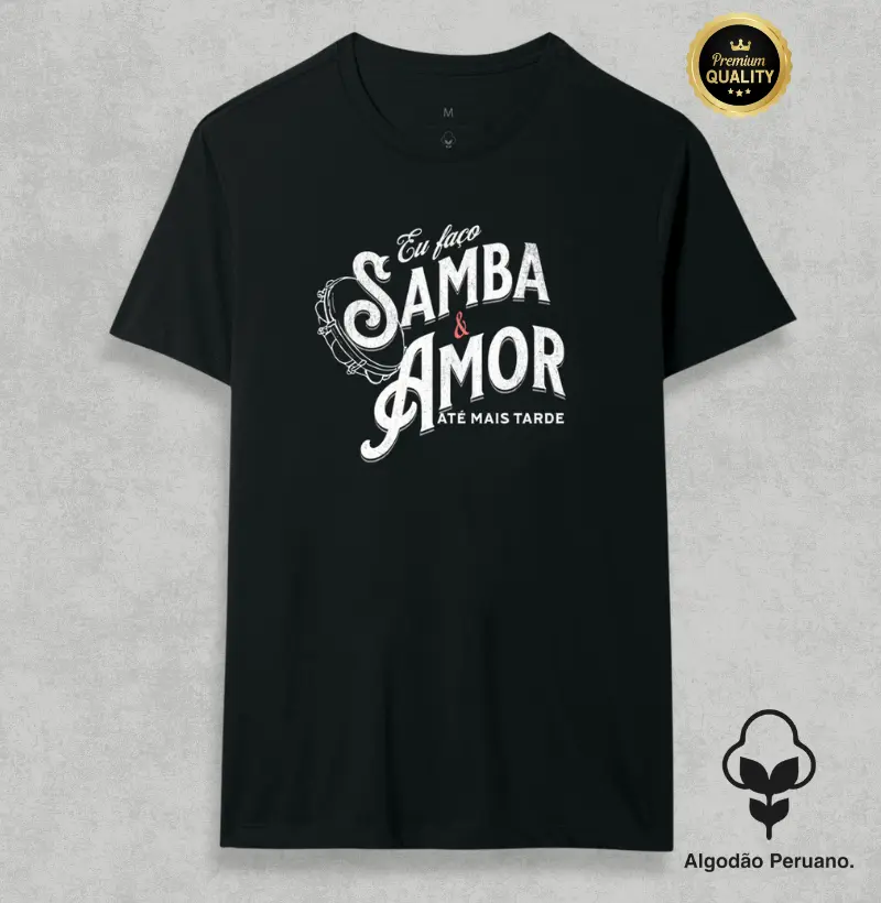 Eu faço Samba e amor até mais tarde