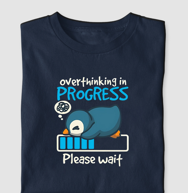 Overthinking in progress