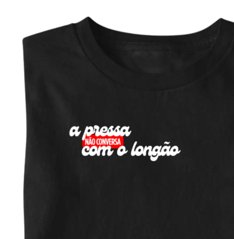 A Pressa Não Conversa Com O Longão