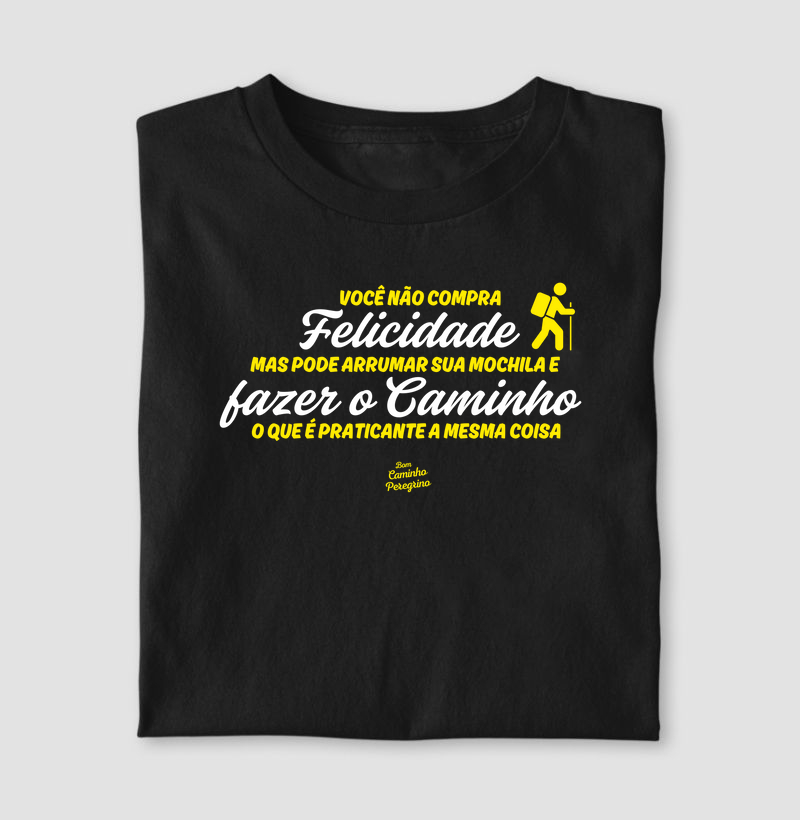 Felicidade = Fazer o Caminho