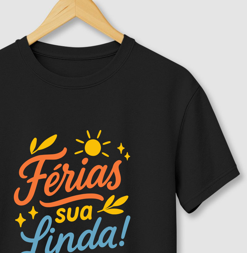 Férias, sua linda