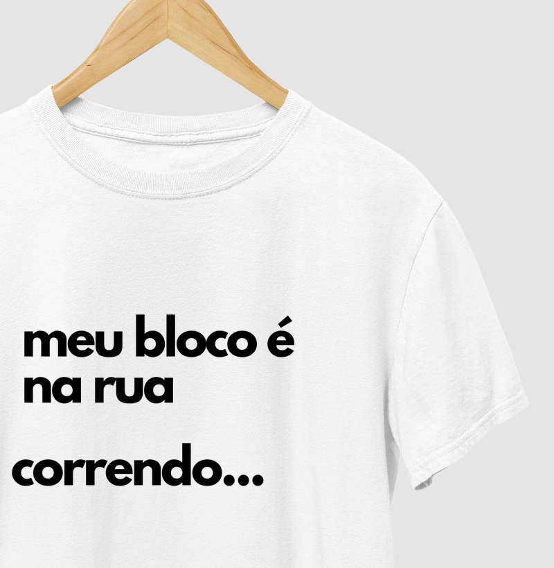 MEU BLOCO É NA RUA...CORRENDO