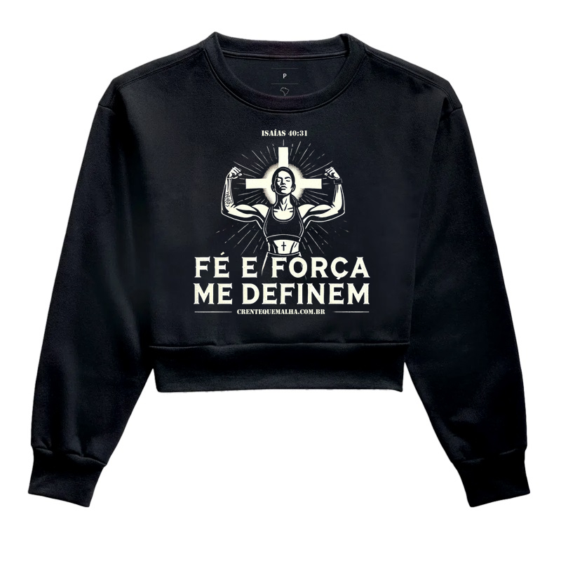 Camiseta 100% Algodão - Fé e Força me Definem