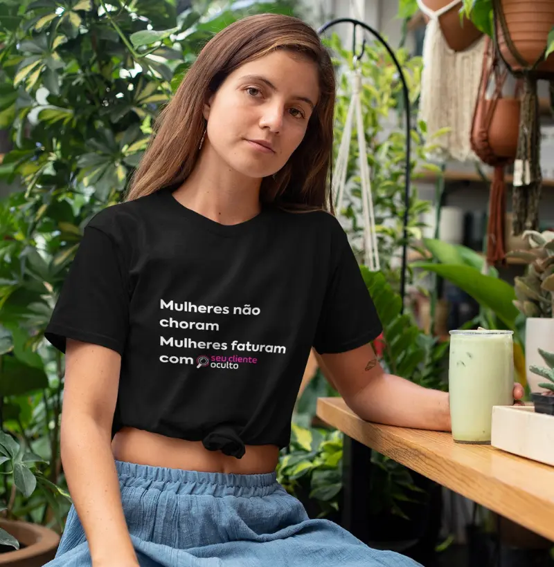 Mulheres não choram Mulheres Faturam com a Seu Cliente Oculto
