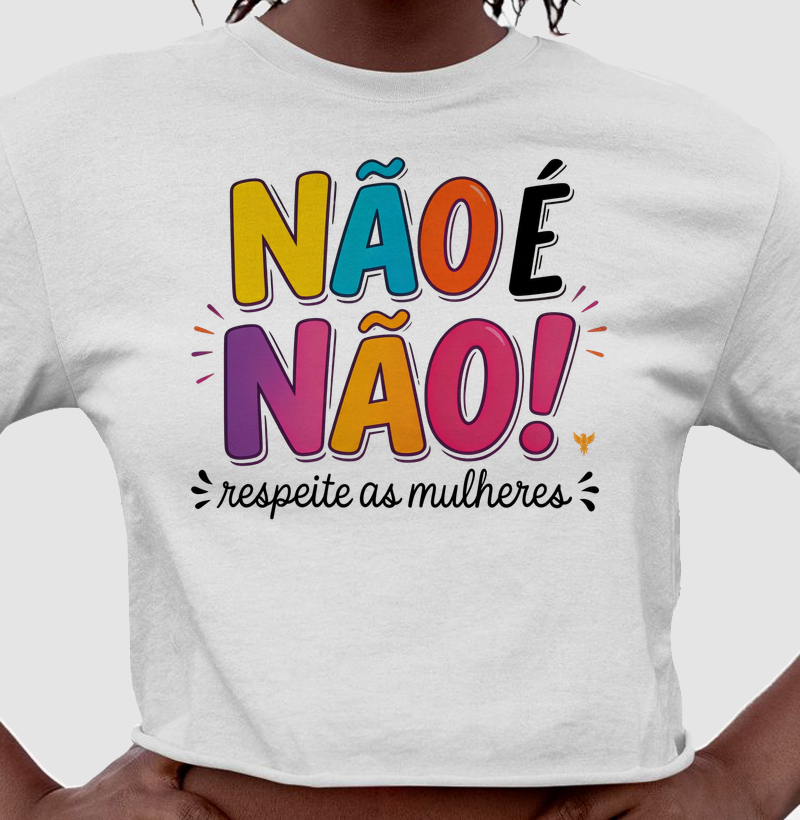 Não é não!