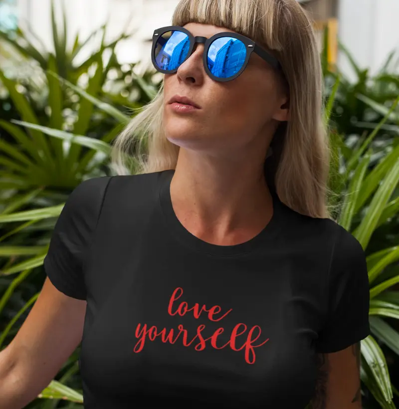 Camiseta Estilo e Autoestima | Love Yourself | Amor-Próprio em Cada Detalhe