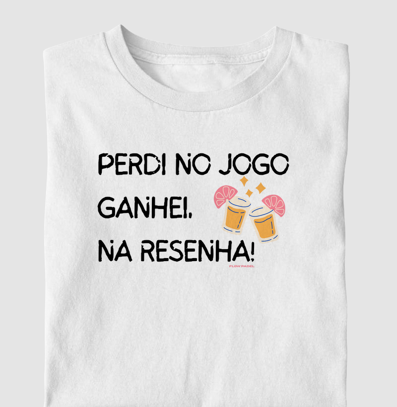 Perdi no Jogo, Ganhei na Resenha