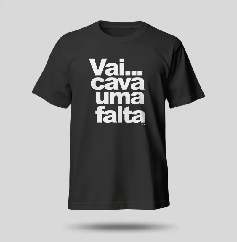 Vai... Cava uma Falta