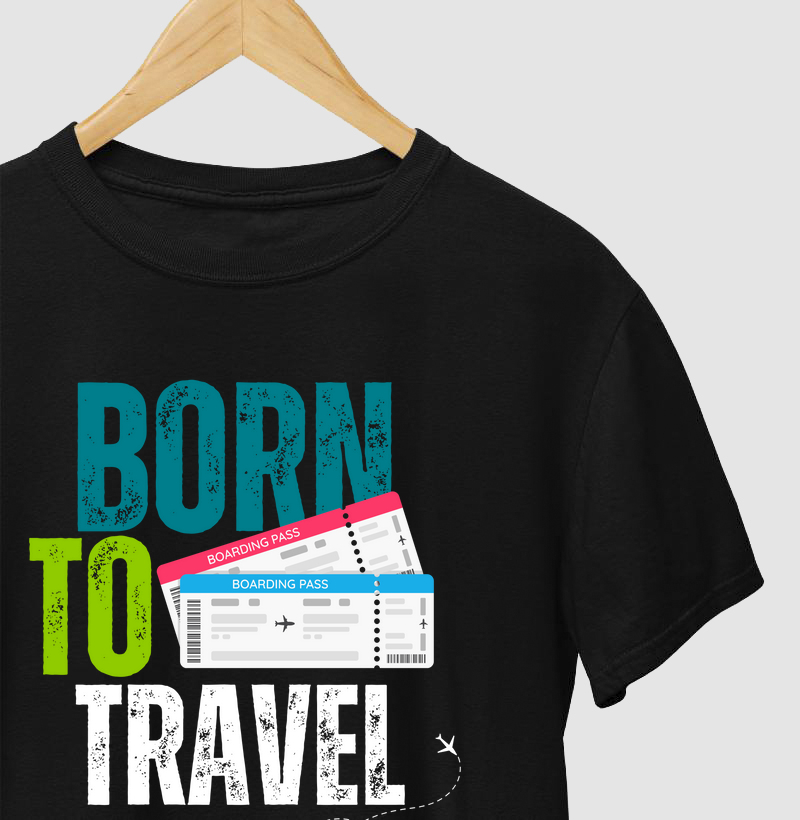 Born To Travel (nascido para viajar)