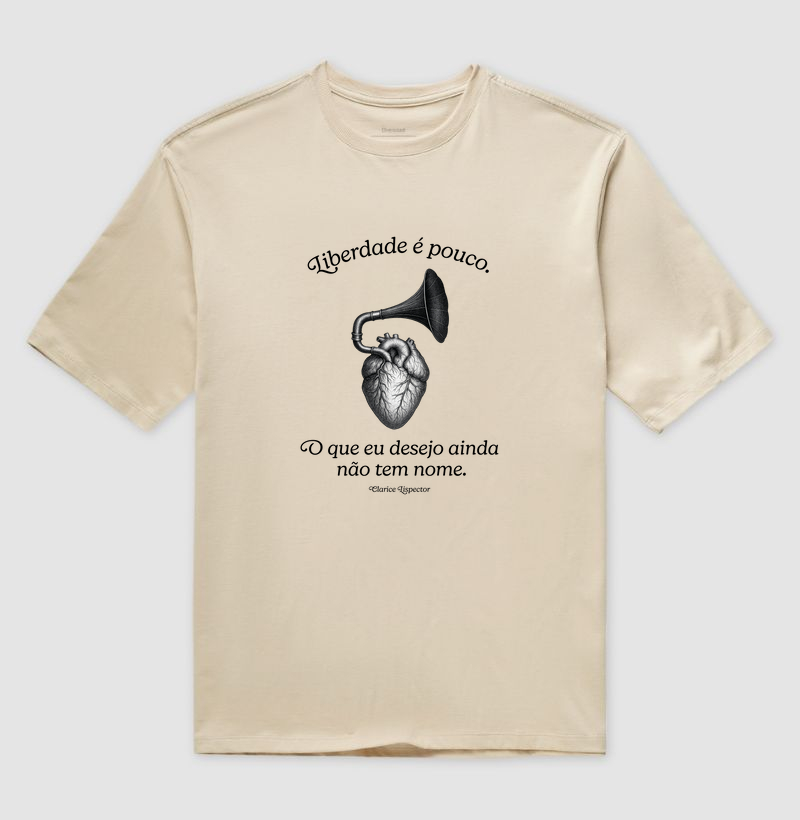 Camiseta - Clarice - Liberdade é pouco