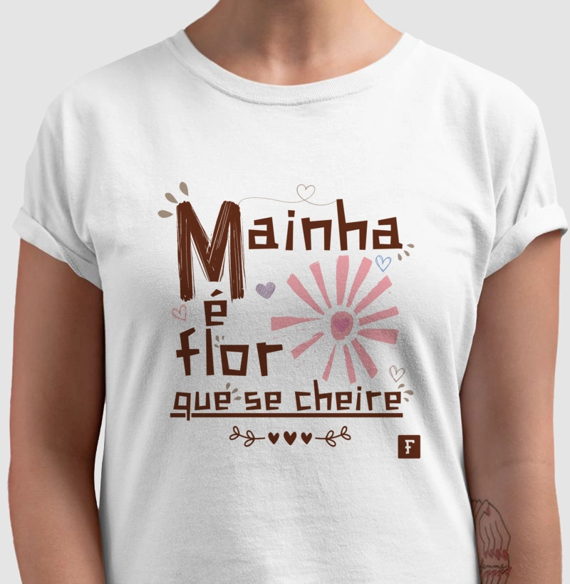 Mainha é flor que se cheire