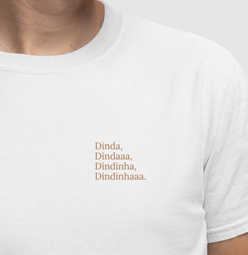 Dinda, Dindaaa, Dindinha, Dindinhaaa. (minimalista)