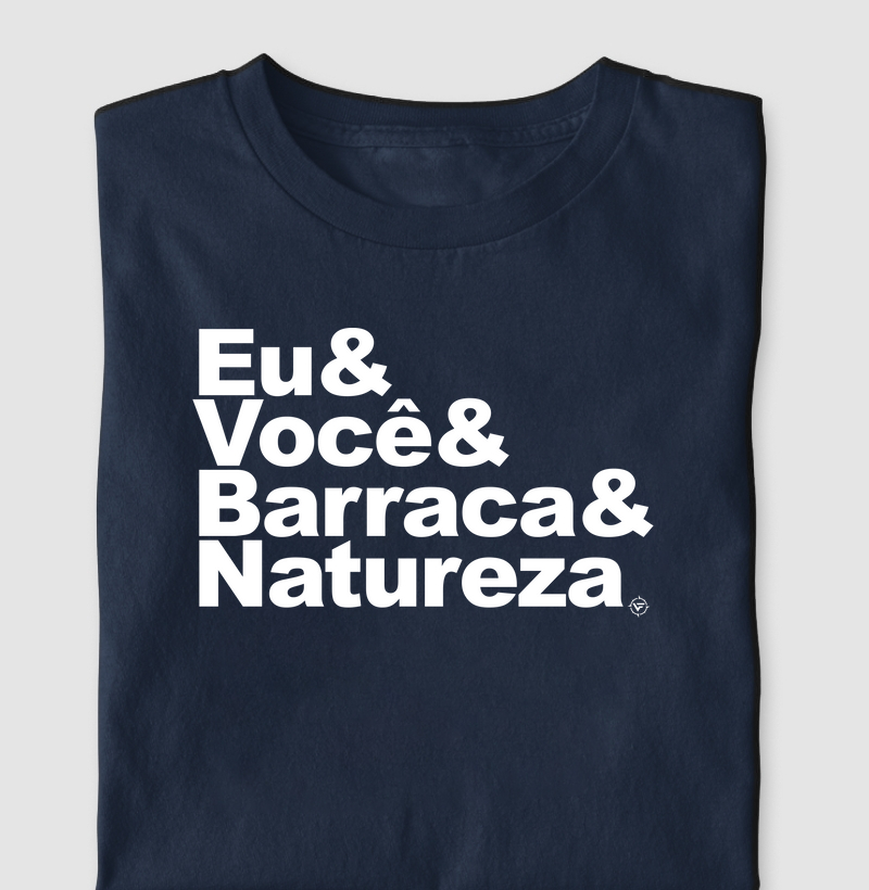 Eu, Você, Barraca e Natureza