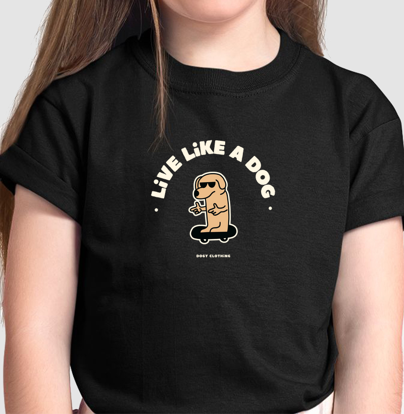 Live Like a Dog
