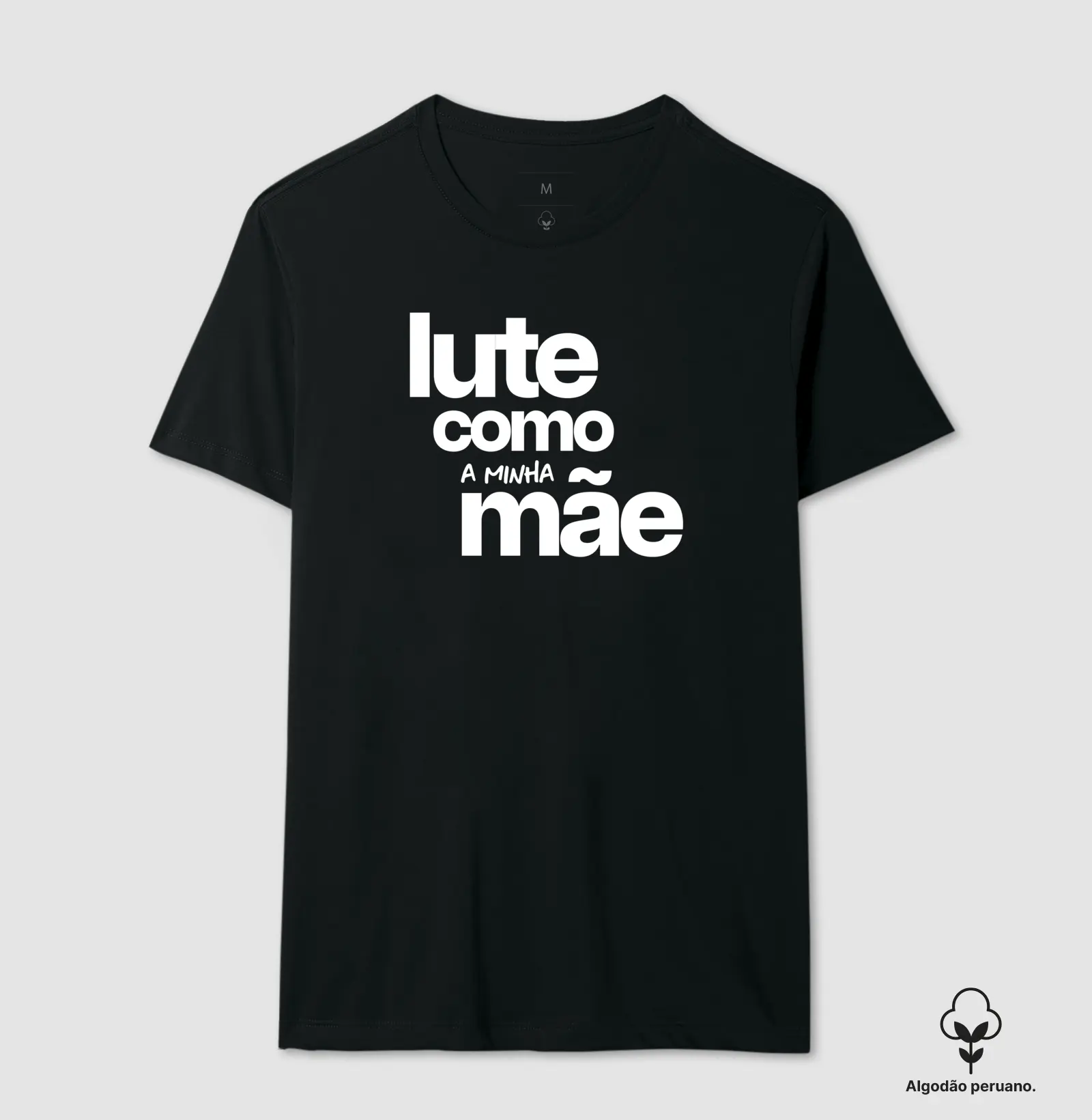 Lute como a minha Mãe