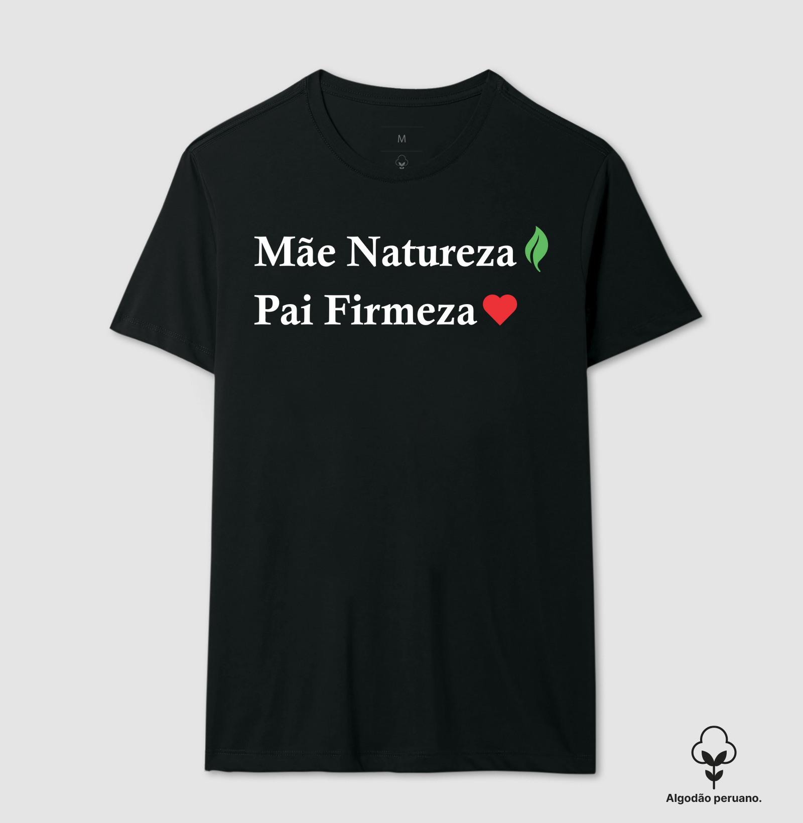 Mãe Natureza Pai Firmeza