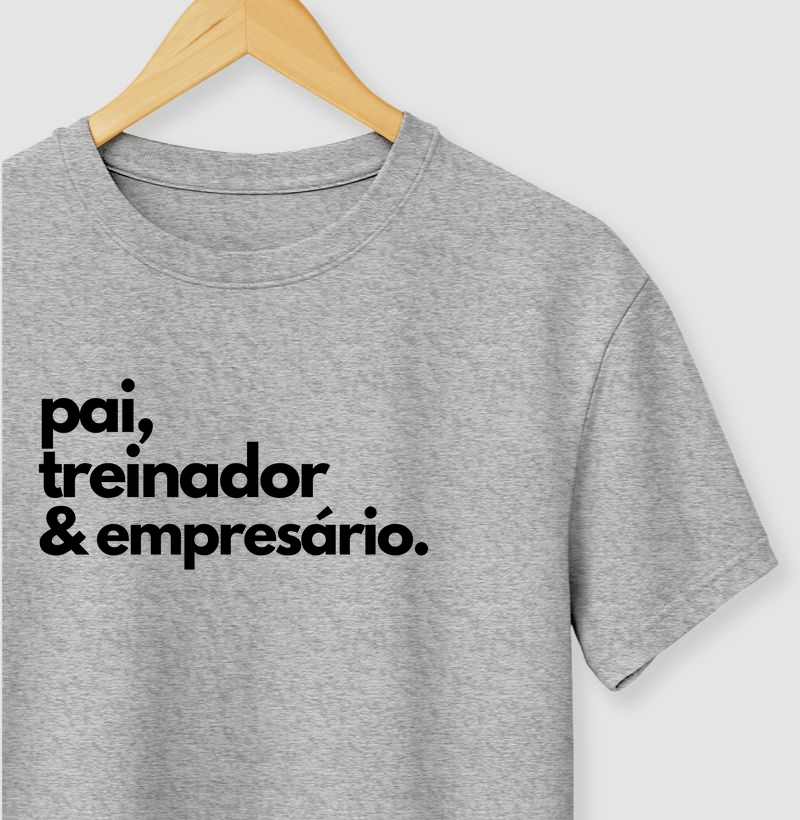 Pai, Treinador & Empresário