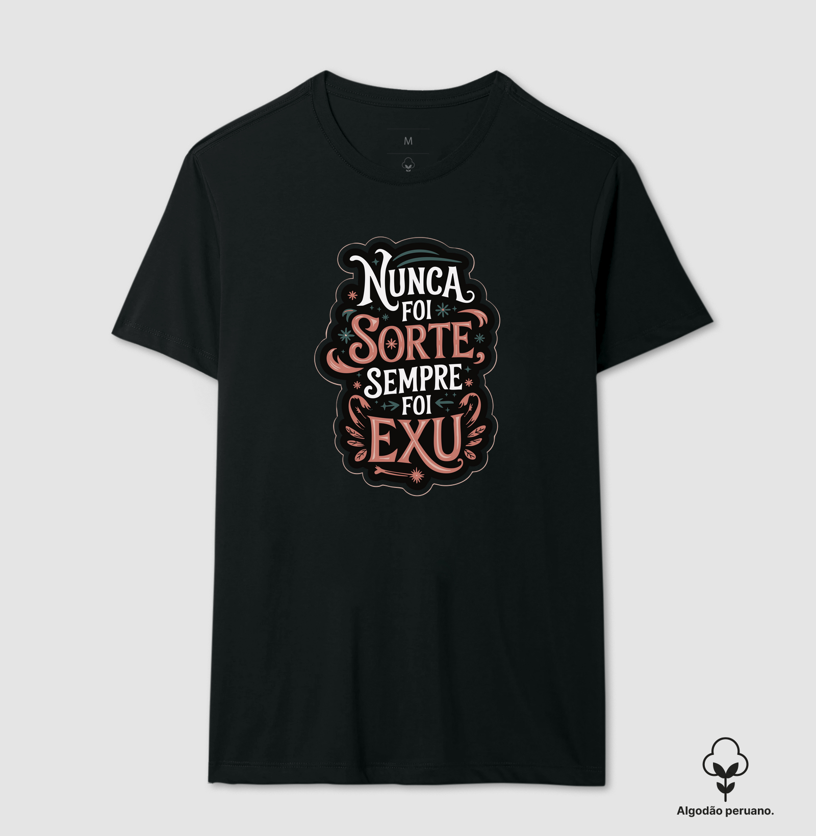 Nunca foi Sorte sempre foi Exu