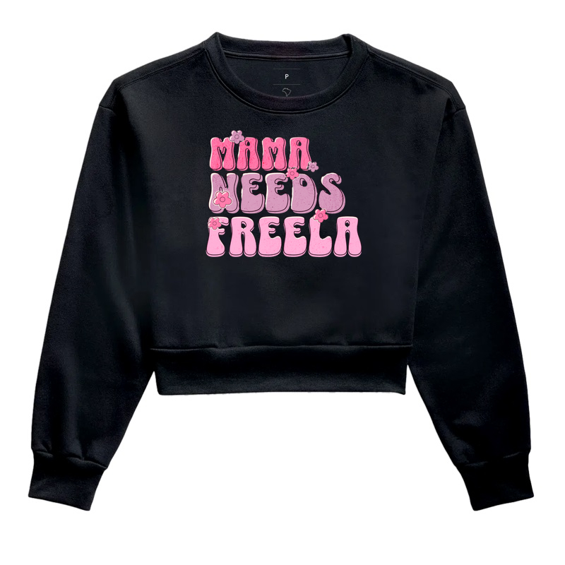 Mama Needs Freela