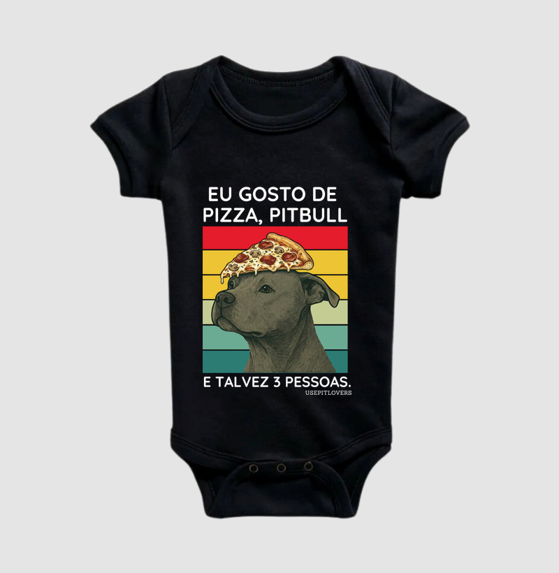 EU GOSTO DE PIZZA, PITBULL E TALVEZ 03 PESSOAS.