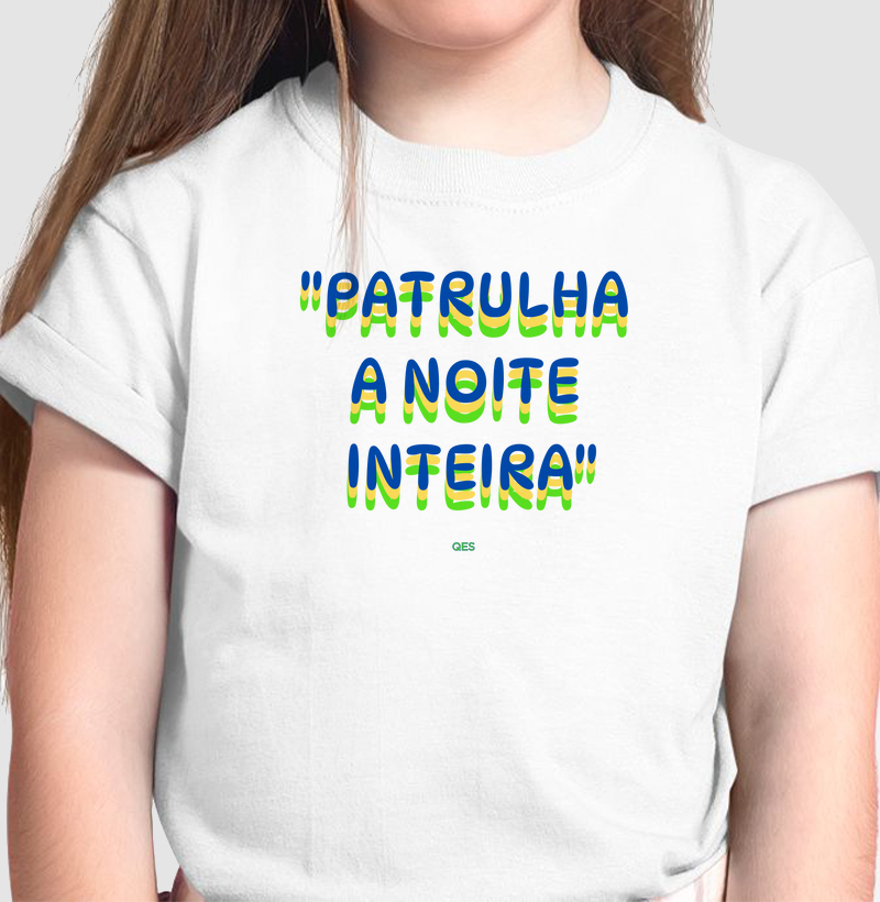 PATRULHA A NOITE INTEIRA