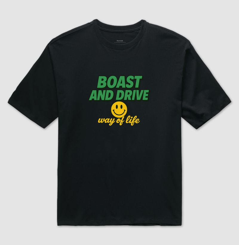 Boast and Drive way of life