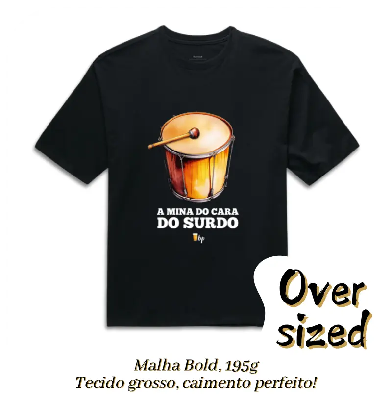 A mina do cara do surdo