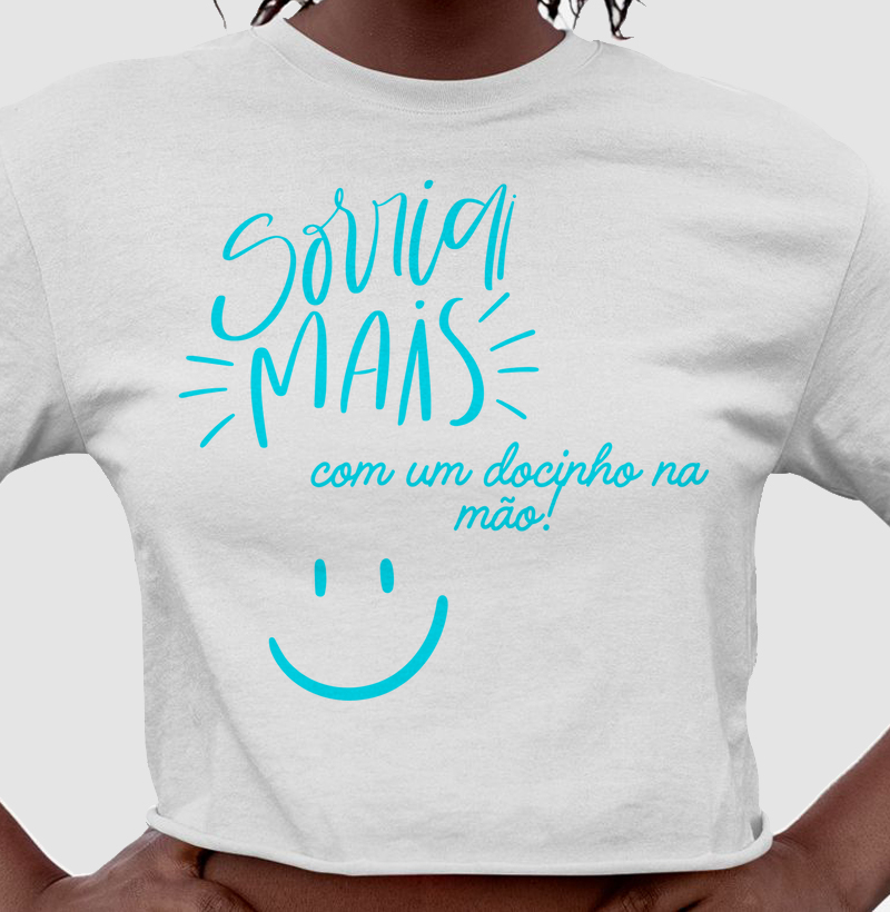 Cropped sorria mais