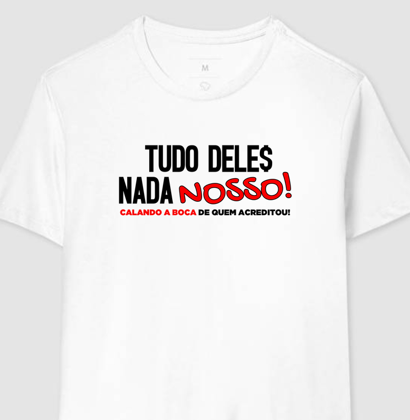 Tudo deles nada nosso 