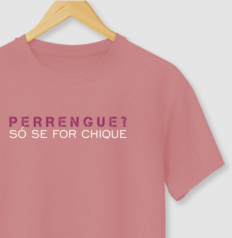 Perrengue chique